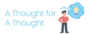 A thought for a thought