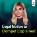 Legal Motion to Compel: Definition, Process & What Happens Next